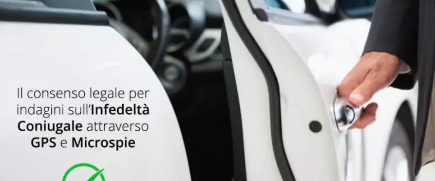 Investigazioni: l’utilizzo lecito di GPS e microspie